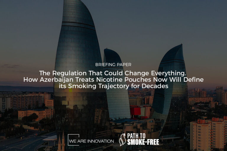 The Regulation That Could Change Everything. How Azerbaijan Treats Nicotine Pouches Now Will Define its Smoking Trajectory for Decades [Briefing Paper]